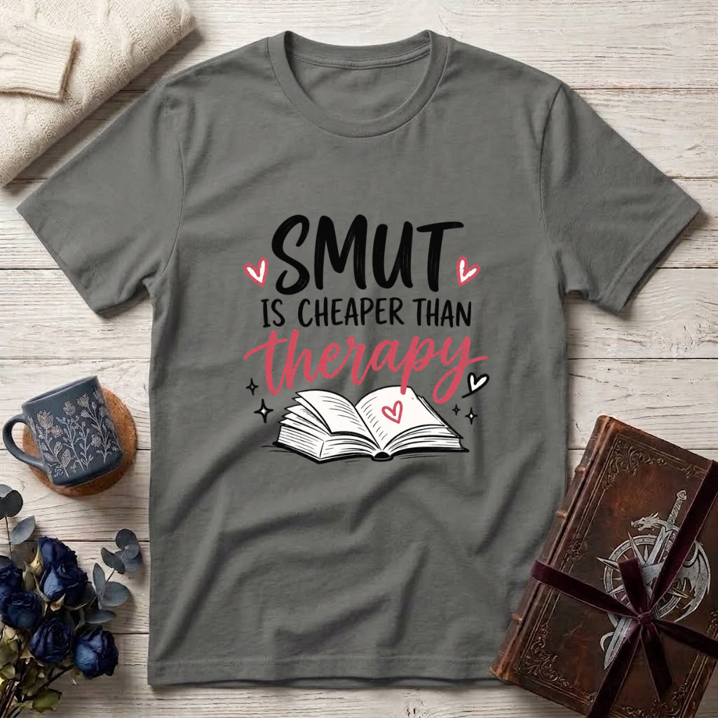 Smut is Cheaper Than Therapy