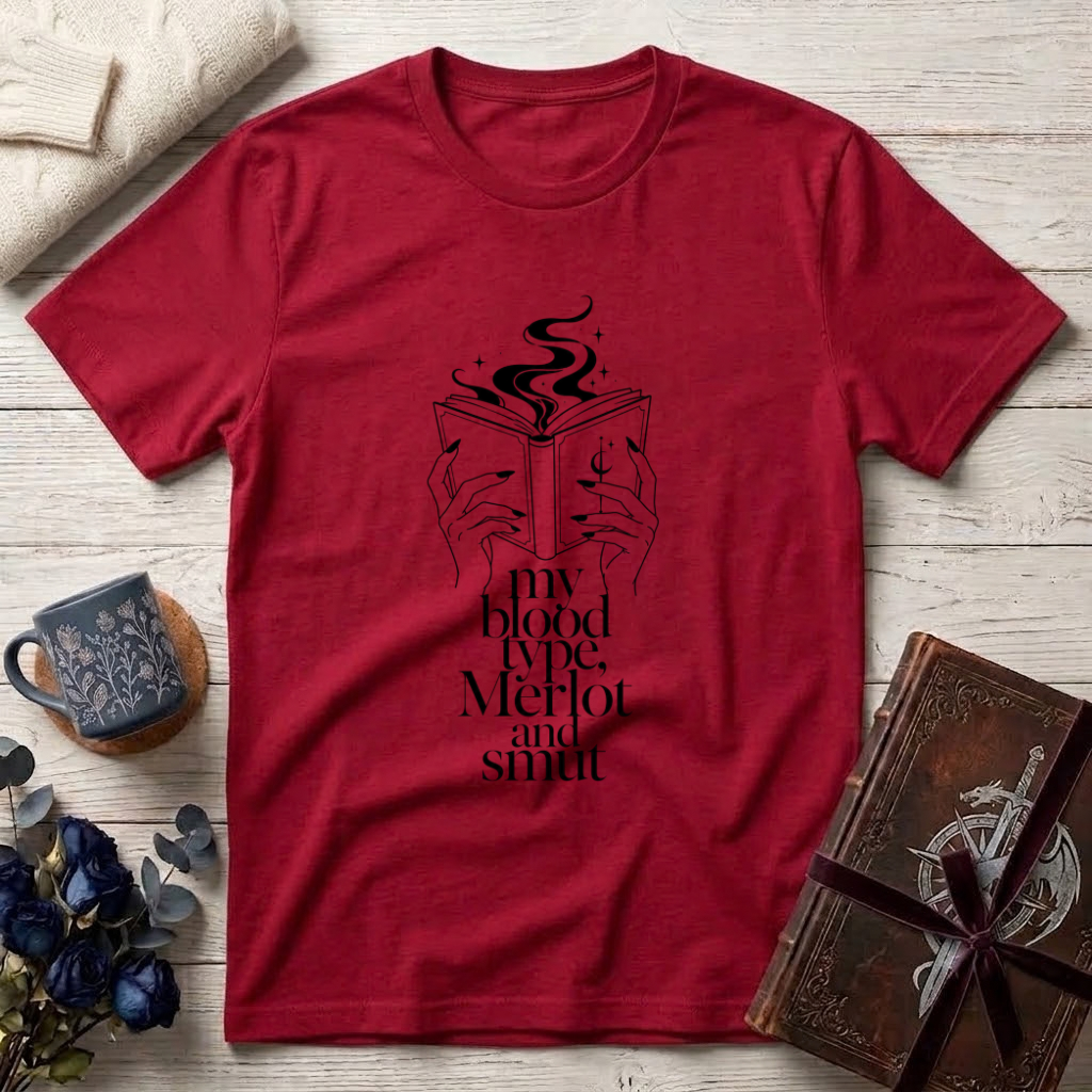 My Blood type is Merlot and Smut
