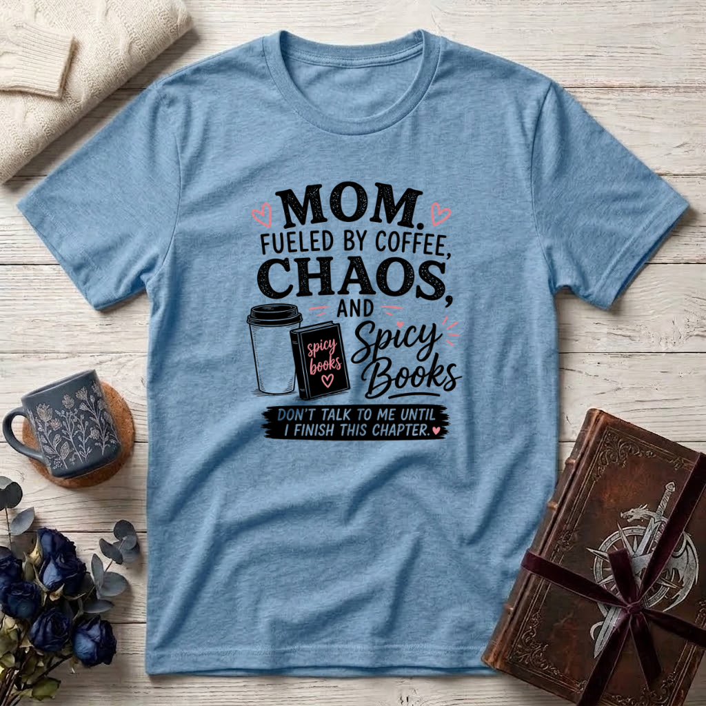 Fueled by Coffee, Chaos & Spicy Books